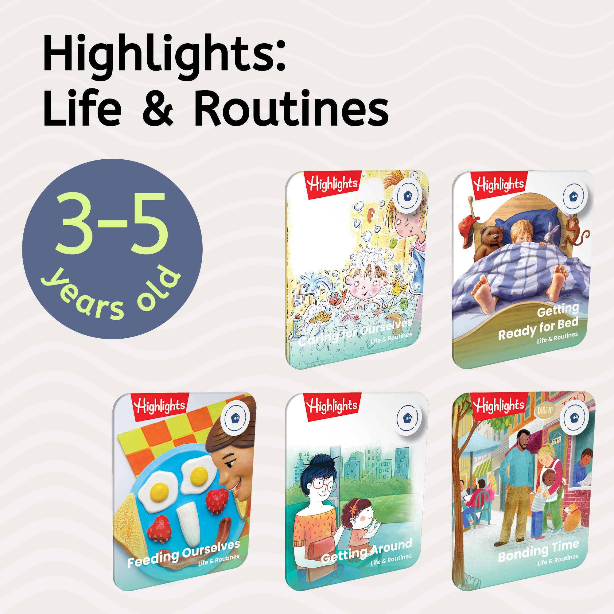 Highlights: Life & Routines